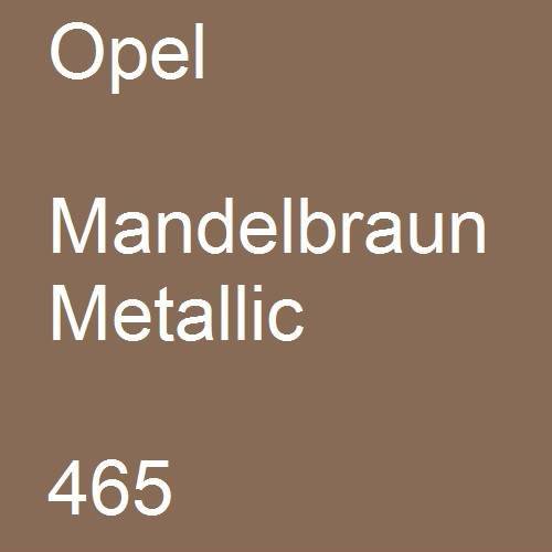 Opel, Mandelbraun Metallic, 465.